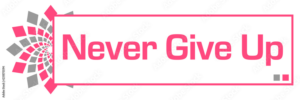 Never Give Up Pink Grey Circular Box 