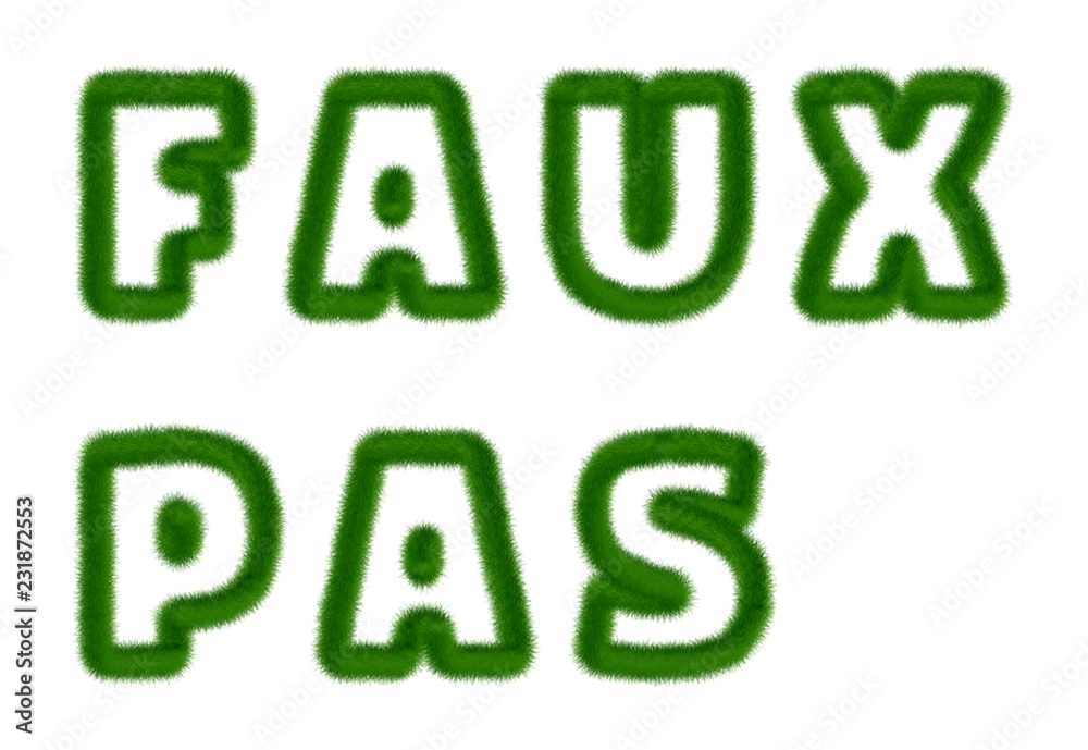 Faux Pas - text written with grass Faux Pas - text written with grass