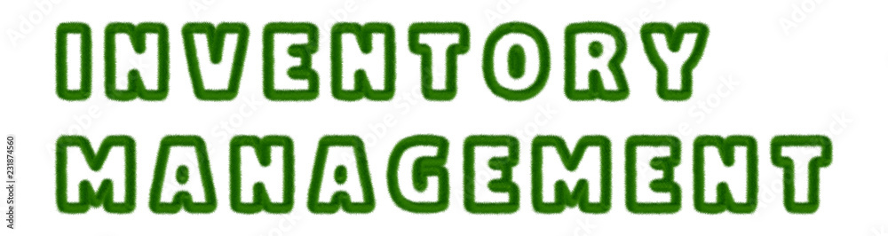 Inventory Management - text written with grass Inventory Management - text written with grass