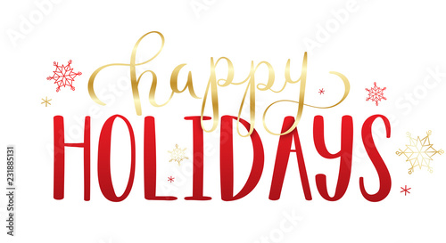 HAPPY HOLIDAYS red and gold brush calligraphy with snowflakes