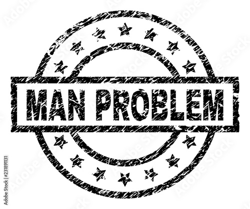 MAN PROBLEM stamp seal watermark with distress style. Designed with rectangle, circles and stars. Black vector rubber print of MAN PROBLEM tag with scratched texture.