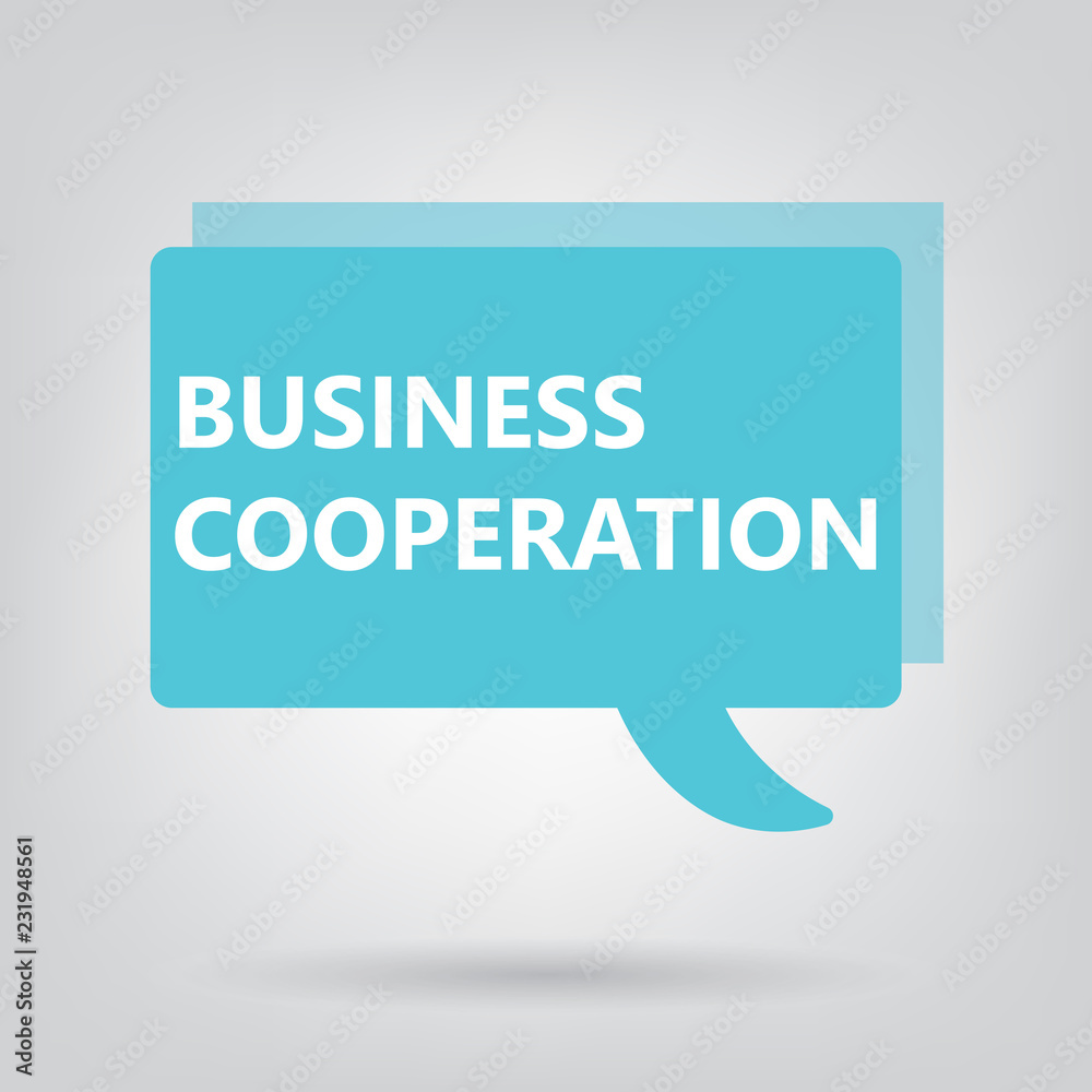 business cooperation written on a speech bubble- vector illustration business cooperation written on a speech bubble- vector illustration