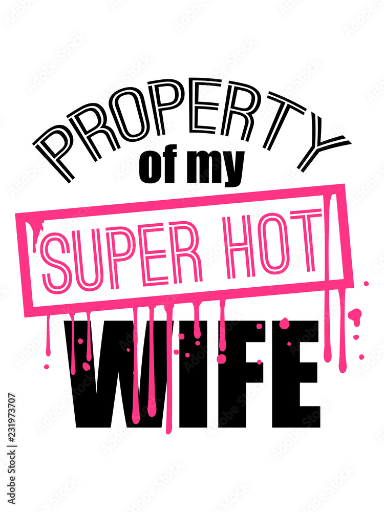 super hot heiß stempel schild warnung achtung hinweis property of my