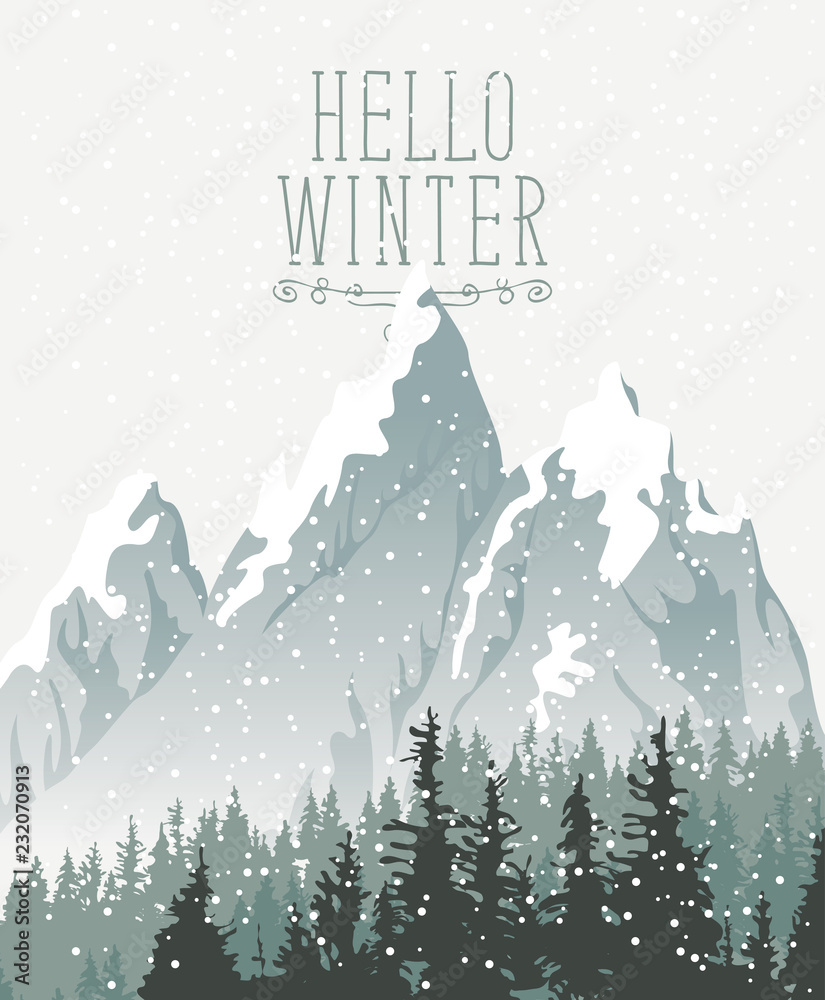 Vector winter banner with words Hello Winter. Winter snowy landscape with snowfall and tops of centuries-old fir trees on the background of snow covered mountains