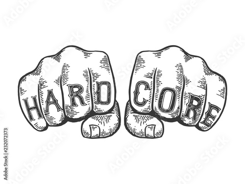 Hard core words tattoo on fists font engraving vector illustration. Scratch board style imitation. Black and white hand drawn image.