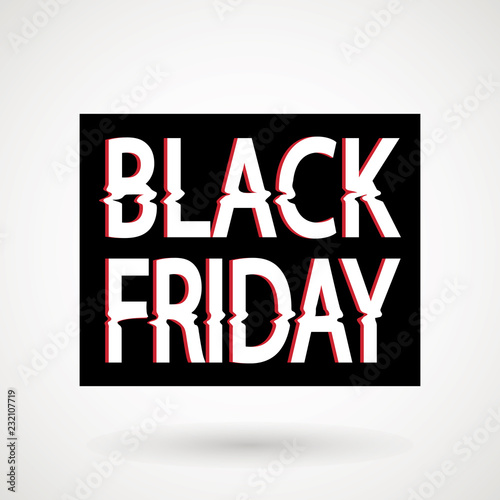 Black Friday glitch text. Anaglyph 3D effect. Technological retro background. Online shopping concept. Sale, e-commerce, retailing, discount theme. Vector illustration. Creative web template
