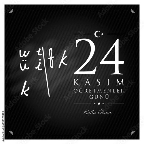 24 kasim ogretmenler gunu vector illustration. (24 November, Turkish Teachers Day celebration card.)