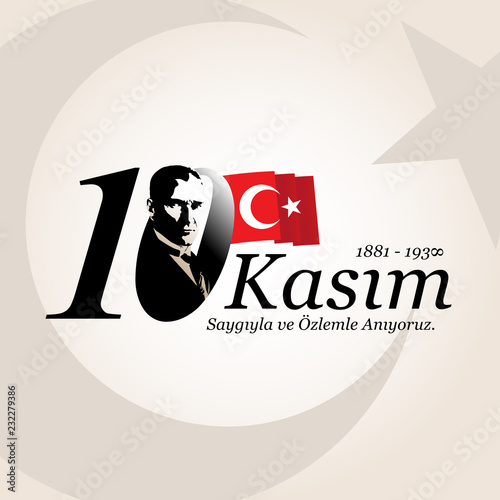 Vector illustration. Commemorative date November 10 death day Mustafa Kemal Ataturk , first president of Turkish Republic. November 10, respect and remember.
