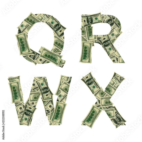 Letters Q, R, W, X made of dollars isolated on white background
