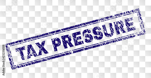 TAX PRESSURE stamp seal print with grunge style and double framed rectangle shape. Stamp is placed on a transparent background. Blue vector rubber print of TAX PRESSURE label with unclean texture.