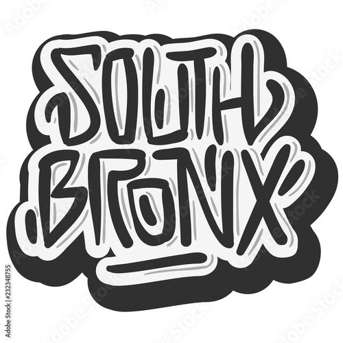 South Bronx New York Usa Hip Hop Related Tag Graffiti Influenced Label Sign  Logo Lettering for t-shirt or sticker on a white background. Vector Image.