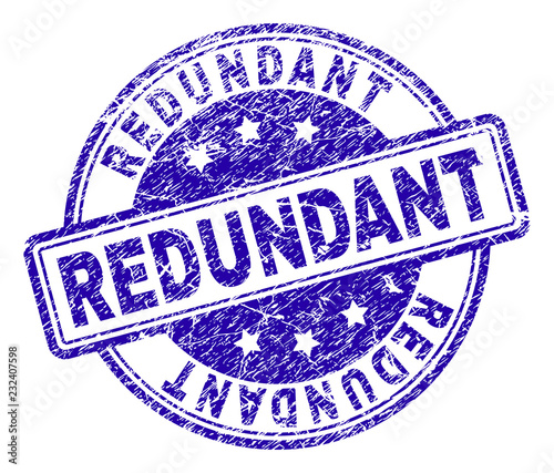 REDUNDANT stamp seal imprint with grunge texture. Designed with rounded rectangles and circles. Blue vector rubber print of REDUNDANT text with scratched texture.