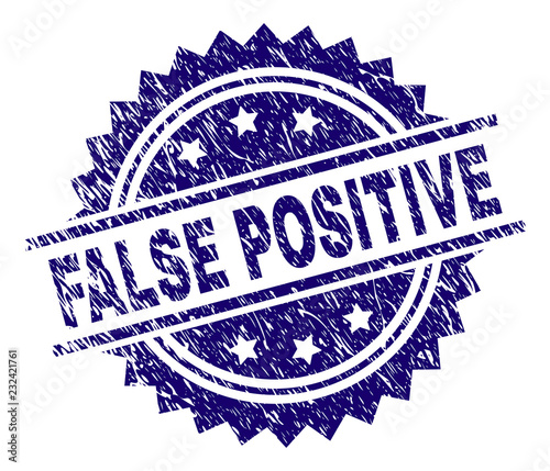 FALSE POSITIVE stamp seal watermark with distress style. Blue vector rubber print of FALSE POSITIVE label with scratched texture.