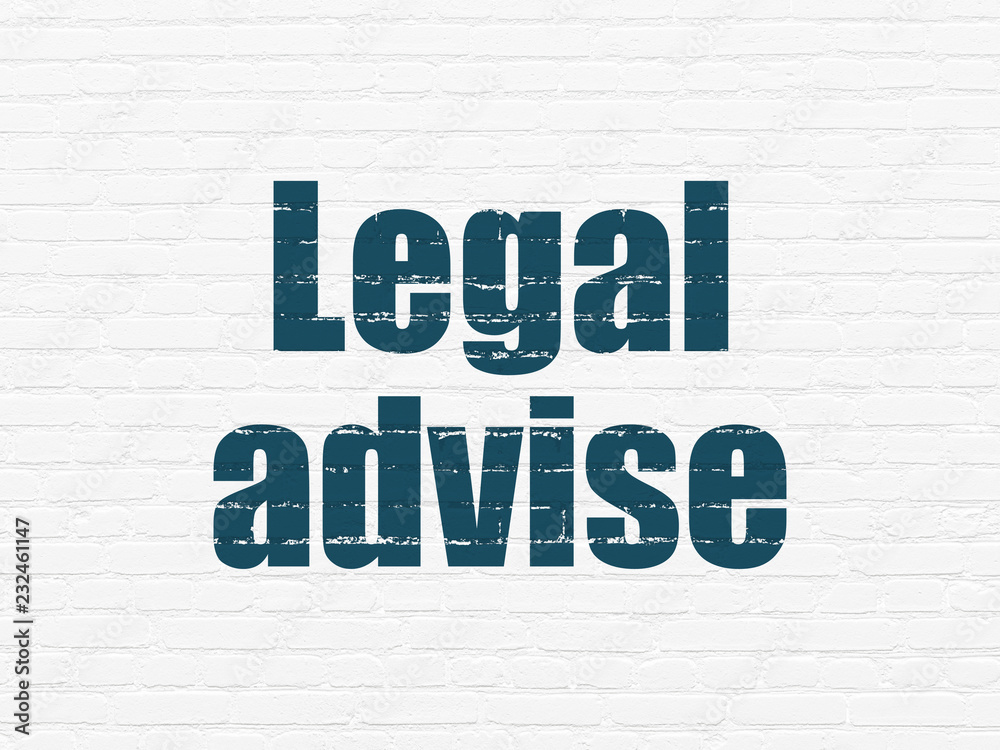 Law concept: Painted blue text Legal Advise on White Brick wall background Law concept: Painted blue text Legal Advise on White Brick wall background