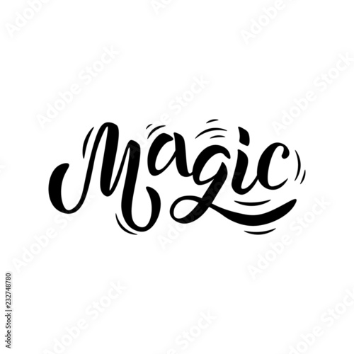 Magic word. Great for card, invitation, poster, banner template. Hand lettering typography. Vector illustration.