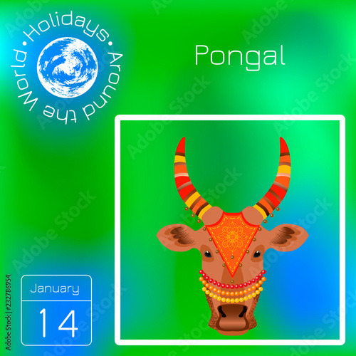 Maatu Pongal. Hindu harvest festival in India and Sri Lanka. The head of a cow. Calendar. Holidays Around the World. Event of each day. Green blur background - name, date illustration © julia_faranchuk