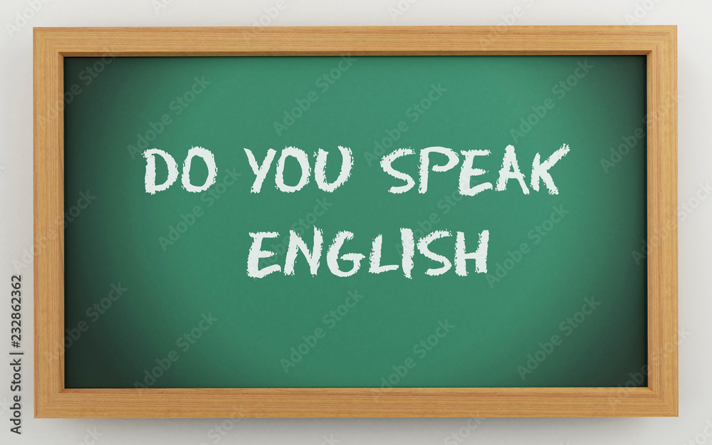 3d chalkboard with Do you speak english text 3d chalkboard with Do you speak english text