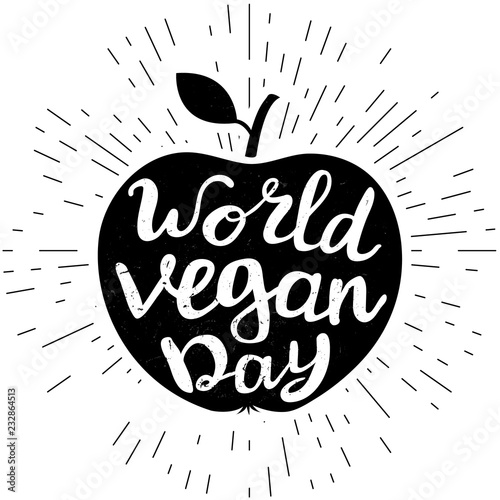 World vegan day. International november holiday. Hand drawn lettering typography in apple . Vector calligraphy for posters, web sites, cards, t shirts, party decor