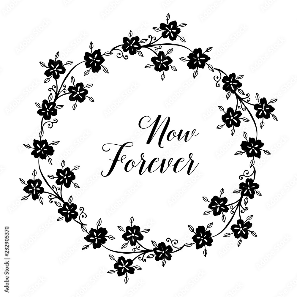 Naklejka premium Floral background with flower for now forever text vector art