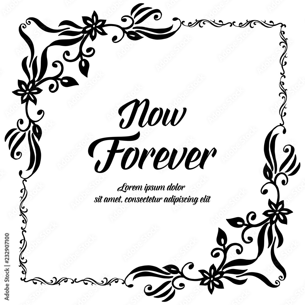 Floral background with now forever text vector illustration collection