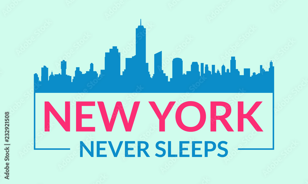 New York City graphic with city skyline. NYC never sleeps slogan. Vector illustration.
