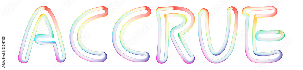 Accrue - beautiful text written on white background Accrue - beautiful text written on white background