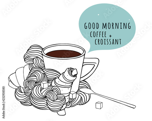 Coffee cup and croissant. Graphic Doodle with sugar cubes, teaspoon and speech bubble. Design element, print for cafe, menu, diner. Vector illustration.
