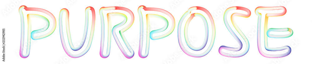 Purpose - beautiful text written on white background Purpose - beautiful text written on white background