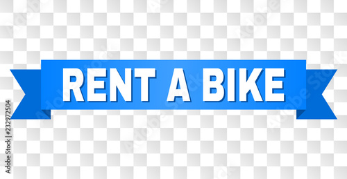 RENT A BIKE text on a ribbon. Designed with white title and blue tape. Vector banner with RENT A BIKE tag on a transparent background.