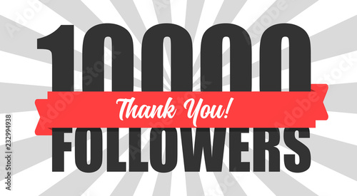 10000 followers illustration with thank you on a ribbon. Vector illustration in flat style