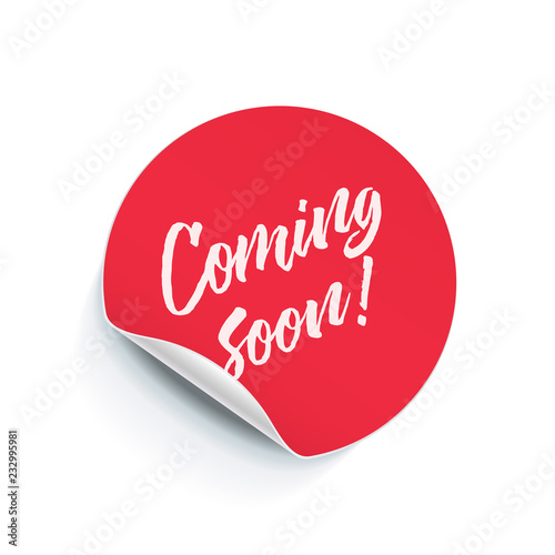 Round sticker tag with peel fold corner. Vector Coming Soon poster, isolated pink red round adhesive note