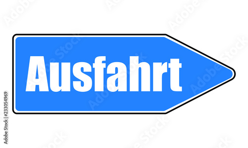 Schild Ausfahrt