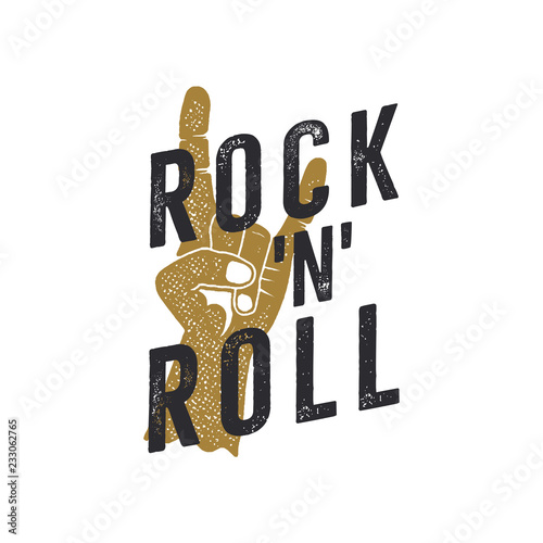 Vintage hand drawn rock n roll poster. Music t shirt print design. Musical tee graphics with hand sign and typography quote. Stock vector isolated on white background