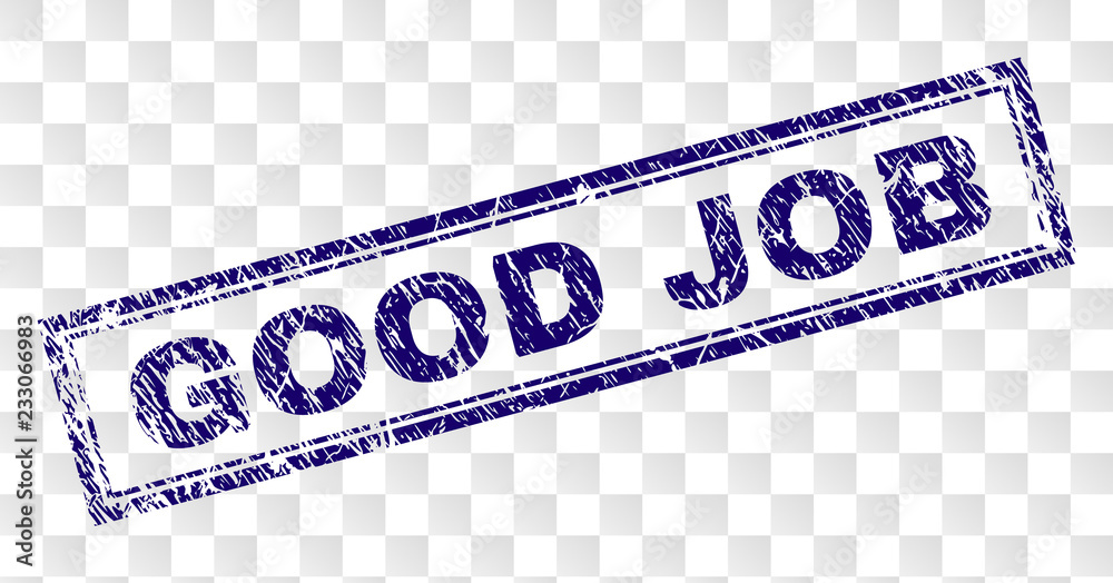 GOOD JOB stamp seal print with rubber print style and double framed