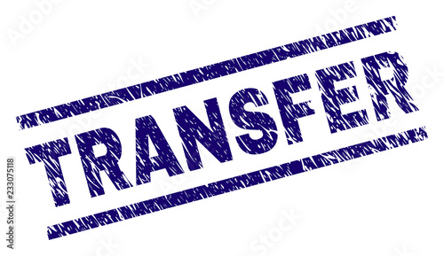 TRANSFER seal print with grunge style. Blue vector rubber print of TRANSFER text with unclean texture. Text label is placed between parallel lines.
