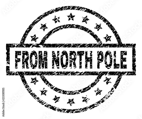 FROM NORTH POLE stamp seal watermark with distress style. Designed with rectangle, circles and stars. Black vector rubber print of FROM NORTH POLE label with scratched texture.