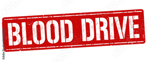 Blood drive sign or stamp
