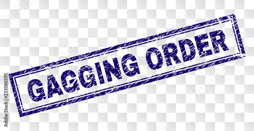 GAGGING ORDER stamp seal watermark with dirty style and double framed rectangle shape. Stamp is placed on a transparent background.