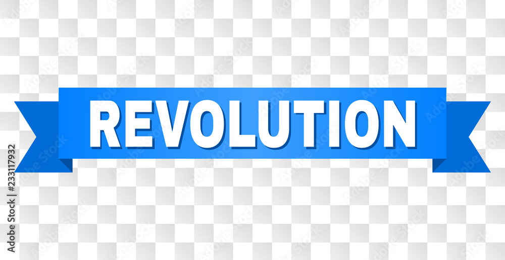 REVOLUTION text on a ribbon. Designed with white caption and blue tape ...