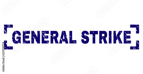 GENERAL STRIKE caption seal watermark with grunge texture. Text caption is placed inside corners. Blue vector rubber print of GENERAL STRIKE with unclean texture.