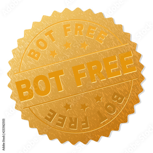BOT FREE gold stamp award. Vector golden award with BOT FREE text. Text labels are placed between parallel lines and on circle. Golden area has metallic effect.