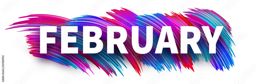 February sign or banner with colorful brush stroke design on white. - obrazy, fototapety, plakaty 