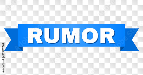 RUMOR text on a ribbon. Designed with white caption and blue tape. Vector banner with RUMOR tag on a transparent background.