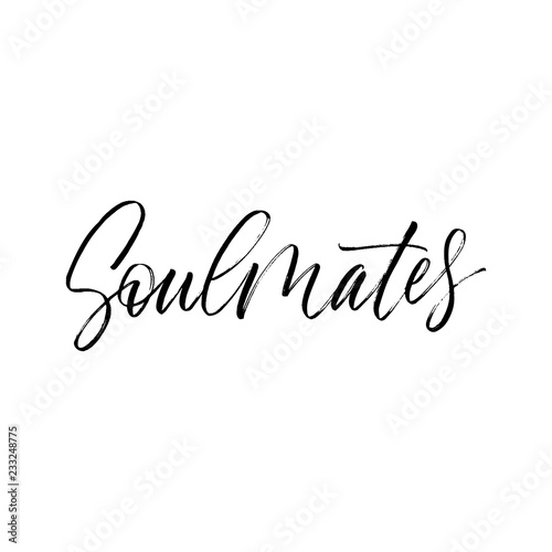 Soulmates - calligraphic sign.