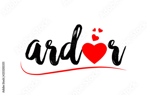 ardor word text typography design logo icon with red love heart