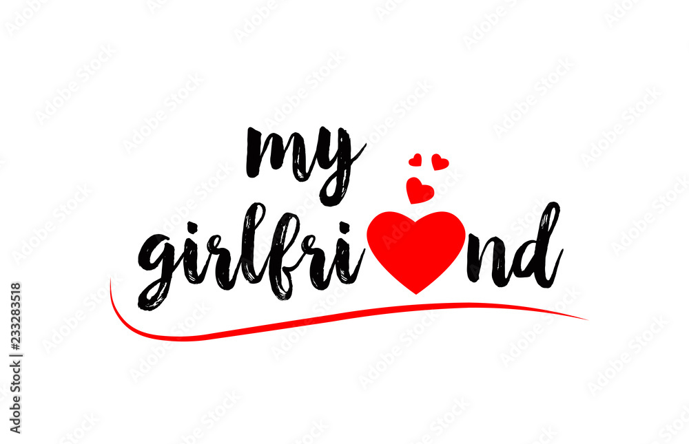 my girlfriend word text typography design logo icon with red love heart