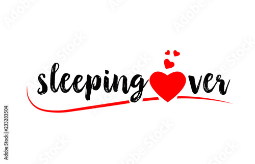 sleeping over word text typography design logo icon with red love heart
