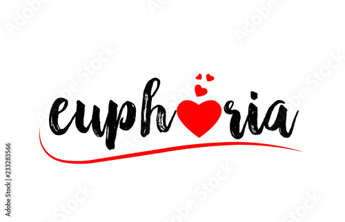 euphoria word text typography design logo icon with red love heart