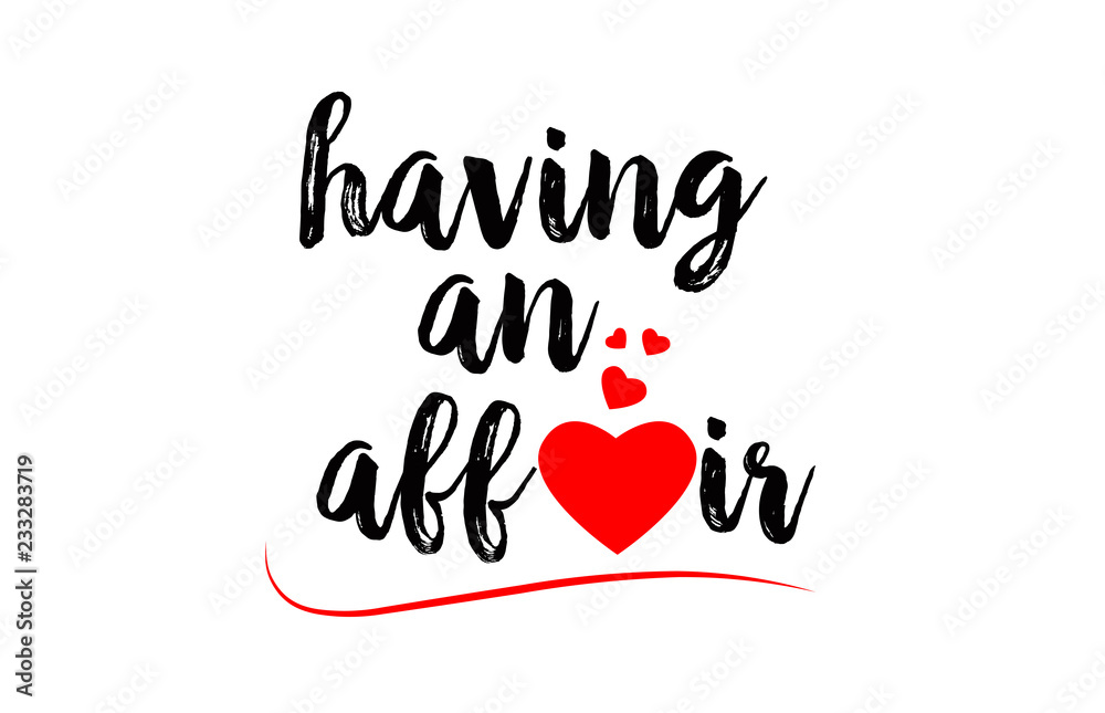 having an affair word text typography design logo icon with red love heart