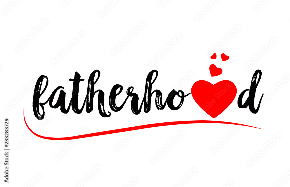 fatherhood word text typography design logo icon with red love heart